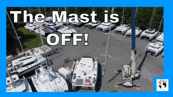 Ep30 - Time to remove the mast!