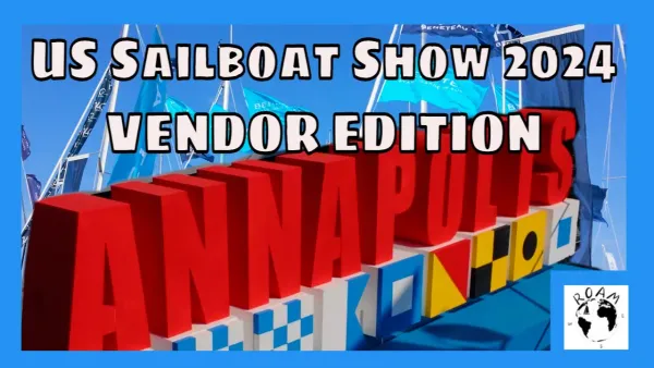 Ep32 - Annapolis Boat Show 2024 - Vendor Edition