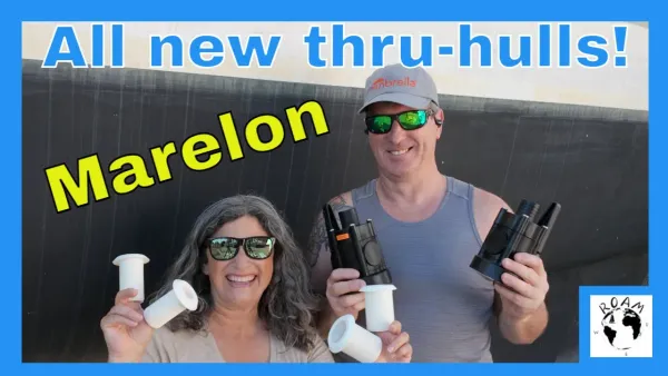 EP45 - Replacing our thru-hulls and seacocks using custom tools!