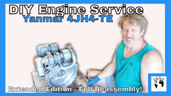 Ep55 - Sailors Maintaining Our Own Yanmar 4JH4-TE Diesel | Reassembly